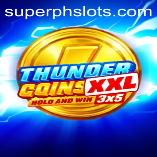 Discover the Exciting World of ThunderCoinsXxl: The Ultimate Adventure with SUPERPH
